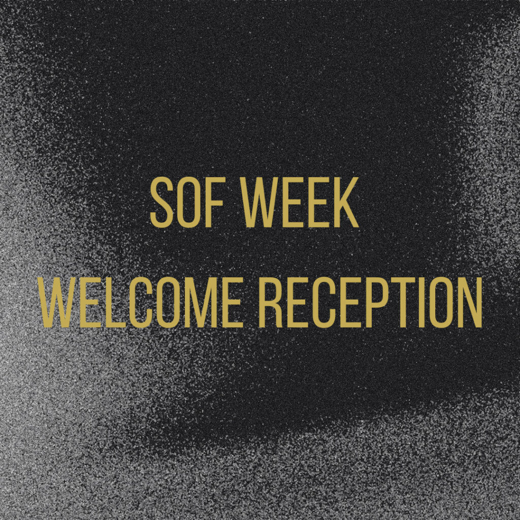 sof week welcome reception sof week welcome reception